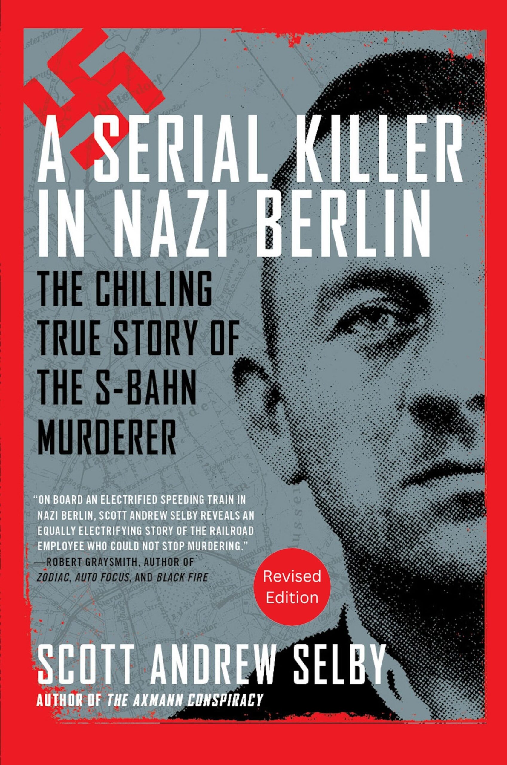 A Serial Killer in Nazi Berlin book cover by Scott Selby